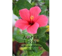 Amrita Lekha: The Nectar of Writings