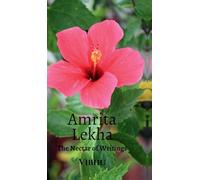 Amrita Lekha: The Nectar of Writings