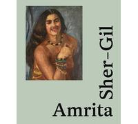 Amrita Sher-Gil /anglais: Icon of Modern Art in India
