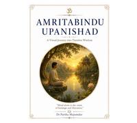 Amritabindu Upanishad: The Drop of Immortality (Picturebooks)