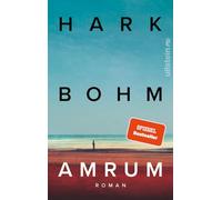 Amrum: Roman | Der Stoff hinter Fatih Akins Kinofilm "Amrum": Der Spiegel-Bestseller über die letzten Kriegstage und eine Liebe, die bleibt