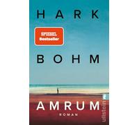 Amrum: Roman | Der SPIEGEL-Bestseller: Ein Roman über die Liebe zu einer Insel und eine Freundschaft, die alle Gräben überwindet