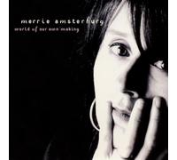 Amsterburg, Merrie - World of Our Own Making/Walking on The Moon