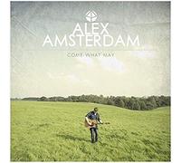 Amsterdam, Alex - Come What May