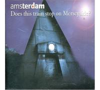 Amsterdam - Does This Train Stop on...