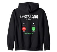 Amsterdam está Llamando y Debo IR a Holanda de Viaje Sudadera con Capucha