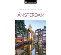 Ámsterdam (Guías Visuales): Inspírate, planifica, descubre, explora (Guías de viaje)