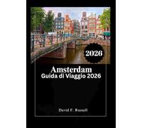Amsterdam Guida di Viggio 2026