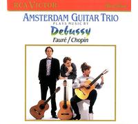 Debussy / Amsterdam Guitar Trio - Amsterdam Guitar Trio Plays de