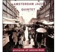 Amsterdam Jazz Quintet - Pictures of Amsterdam