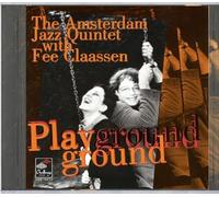 Amsterdam Jazz Quintet With Fee Claassen Bert Joris - Playground