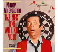 Amsterdam, Morey - The Next One Will Kill You