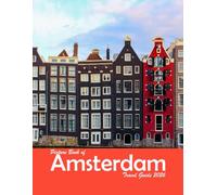 Amsterdam, Netherlands: A Visual Journey Through Stunning Landmarks, Travel and Nature lovers.