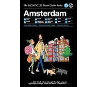 Amsterdam: New Edition (The Monocle travel guide series, 21)