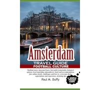 AMSTERDAM TRAVEL GUIDE
