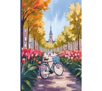 Amsterdam Travel Journal for Women: A lined 6x9 notebook to write about you vacation to The Netherlands