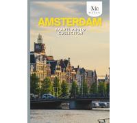 Amsterdam Travel Photo Collection: A Coffee Table Photo Book of the Most Beautiful Attractions and Places to Explore (Full-Color)