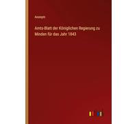 Amts-Blatt der Königlichen Regierung zu Minden für das Jahr 1843