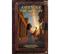 Amun-Ra: The Song of Light (Duat Cycle)