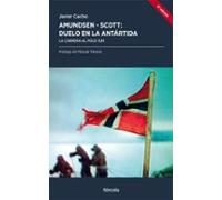 Amundsen-scott: Duelo En La Antartida