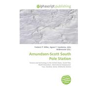 Amundsen-Scott South Pole Station: Science and technology in the United States, South Pole, Roald Amundsen, International Geophysical Year, Geodesic dome, McMurdo Station