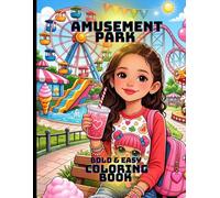 Amusement Park Bold and easy coloring pages: Relaxing & Stress relief coloring book