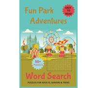 Amusement Park Word Search Puzzle Book: Word searches with easy-to-read print about Fun Parks, Sideshows, Amusement and more | 6x9 inches, 112 pages | ... for Vacations, Holidays, and Free Times