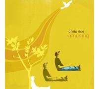 Amusing by Chris Rice