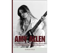 AMY ALLEN: The Story of a Maine Guitarist Who Achieved Grammy-Winning Success as a Songwriter (The Guitar Queens of 2025)