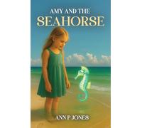 Amy and the Seahorse