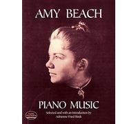Amy beach: piano music piano (Dover Classical Piano Music)