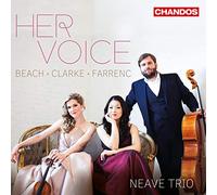 Amy Beach, Rebecca Clarke, Louise Farrenc: Her Voice