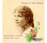 Amy Beach : Songs of Amy Beach