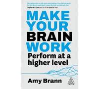 Amy Brann Make Your Brain Work (Tapa blanda) (Importación USA)