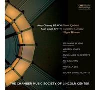Amy Cheney Beach Piano Quintet / Alan Louis Smith Vignettes: Covered Wagon Woman