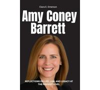 Amy Coney Barrett Memoir 2025: Listening to the Law: Reflections on Life, Law, and Legacy at the Highest Level