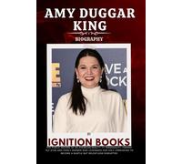 AMY DUGGAR KING BIOGRAPHY: The Public Record of an American Reality TV Personality, Former TLC Star and Family Member Who Leveraged Her Holy Upbringing to Become a Subtle but Relentless Disruptor
