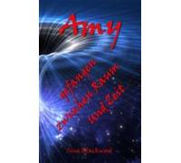 Amy - Gefangen Zwischen Raum Und Zeit (ebook)