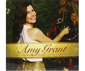 Amy Grant - Have Yourself a Merry Little Christmas By Amy Grant (2011-09-27)