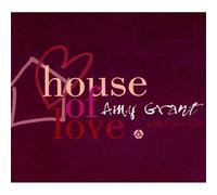 Amy Grant - House of Love