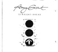 Amy Grant - Straight Ahead (UK Import)