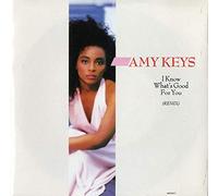 Amy Keys - I Know What's Good For You
