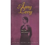 Amy Levy: Her Life in Letters (Series in Victorian Studies)