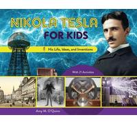 Amy M. O'Quinn Nikola Tesla for Kids (Tapa blanda) (Importación USA)