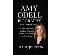 AMY ODELL BIOGRAPHY NEW MEMOIR 2025: The Rise, Reinvention, and Untold Truth of Fashion’s Fearless Storyteller