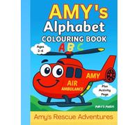 Amy’s Alphabet Colouring Book (Amy's Rescue Adventures)