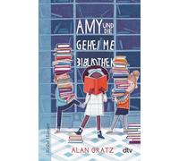 Amy und die geheime Bibliothek