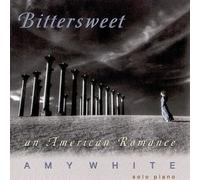 Amy White - Bittersweet~an American Romance (US Import)