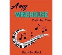 Amy Winehouse Piano Sheet Music: Album: Back to Black ( Piano/Vocal/ Guitar )