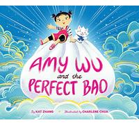 Amy Wu and the Perfect Bao – Simon & Schuster